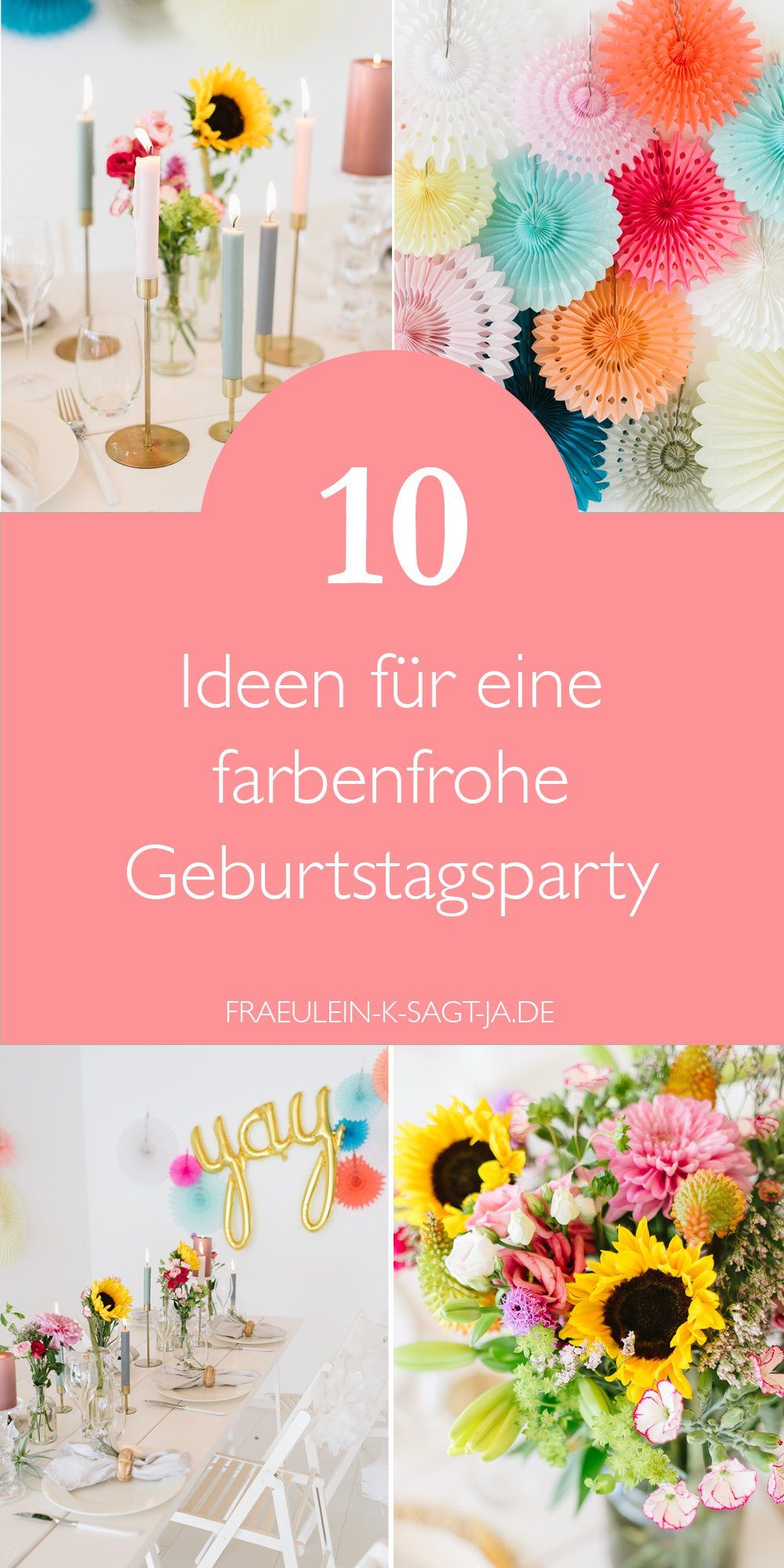 So leicht dekorierts Du für Deinen Geburtstag