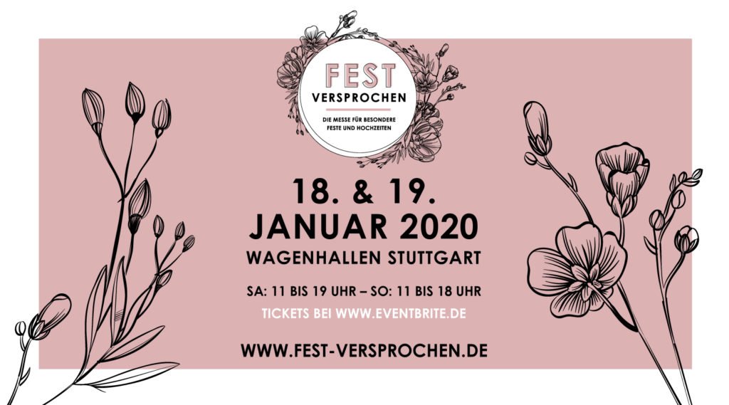 fest Versprochen Hochzeitsmesse 2020 in Stuttgart