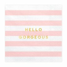 Papierserviette Hello Gorgeous