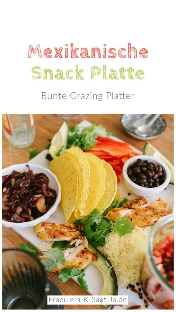 Mexikanische Snack Platte Grazing Platter Essen Rezepte Party