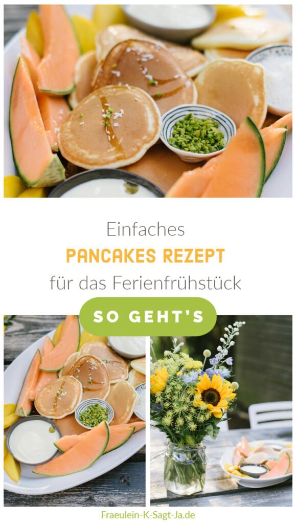 Einfaches Pancakes Rezept für das Ferienfrühstück - Genüssliches Sommerferien - Frühstück mit Sommerblumen, exotischen Früchten und Pancakes.