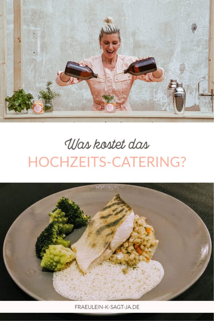 Kosten Catering Hochzeit Fräulein K sagt Ja