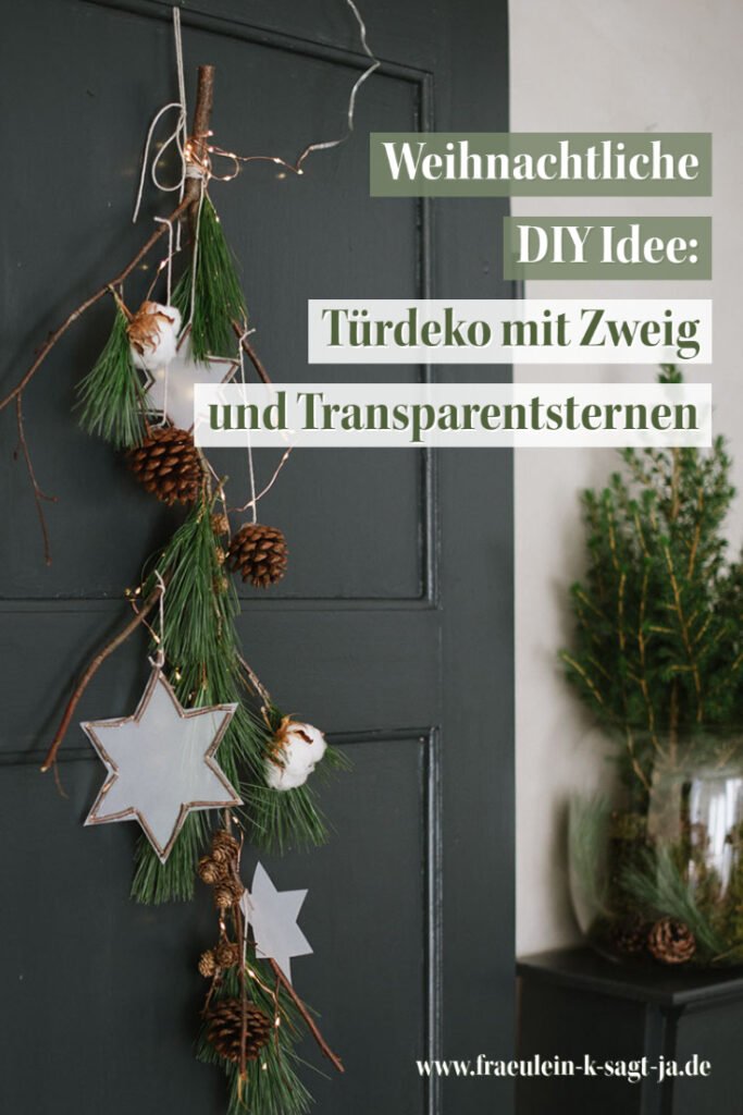 Weihnachtliche DIY Idee: Türdeko mit Papiersternen und Zapfen. Einfaches DIY für eure weihnachtliche Haustüre zum selber machen