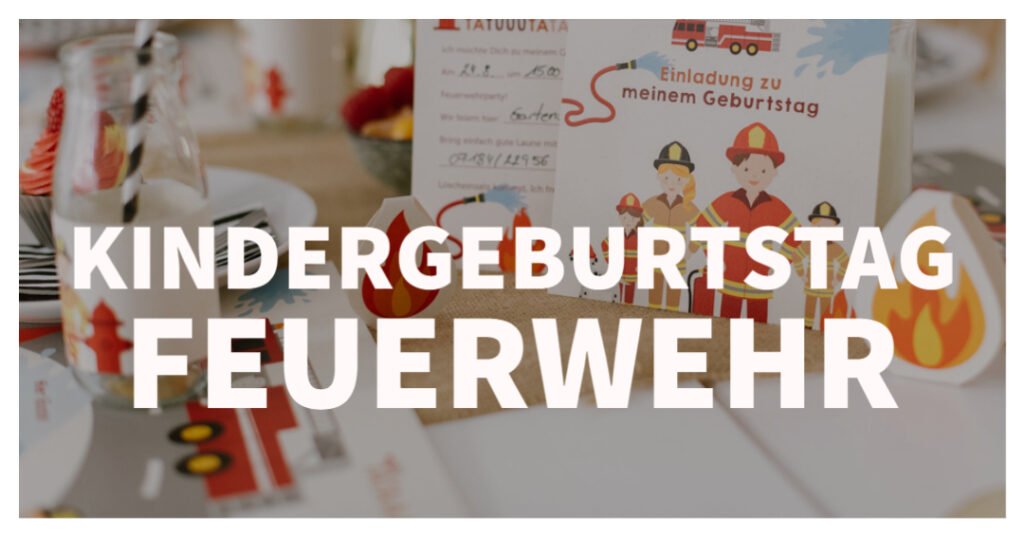 Deko für den Feuerwehr Geburtstag