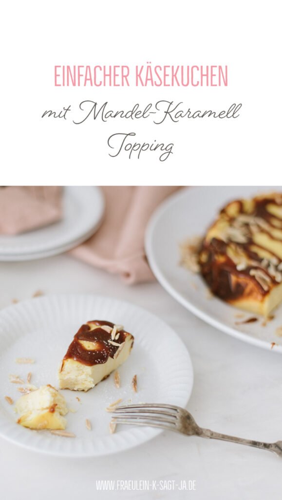 Einfacher Käsekuchen, ideal für Anfänger. Kleines Extra: Topping mit Karamellsauce und Mandelsplitter. Perfekt für den Sonntag, schnell gebacken.