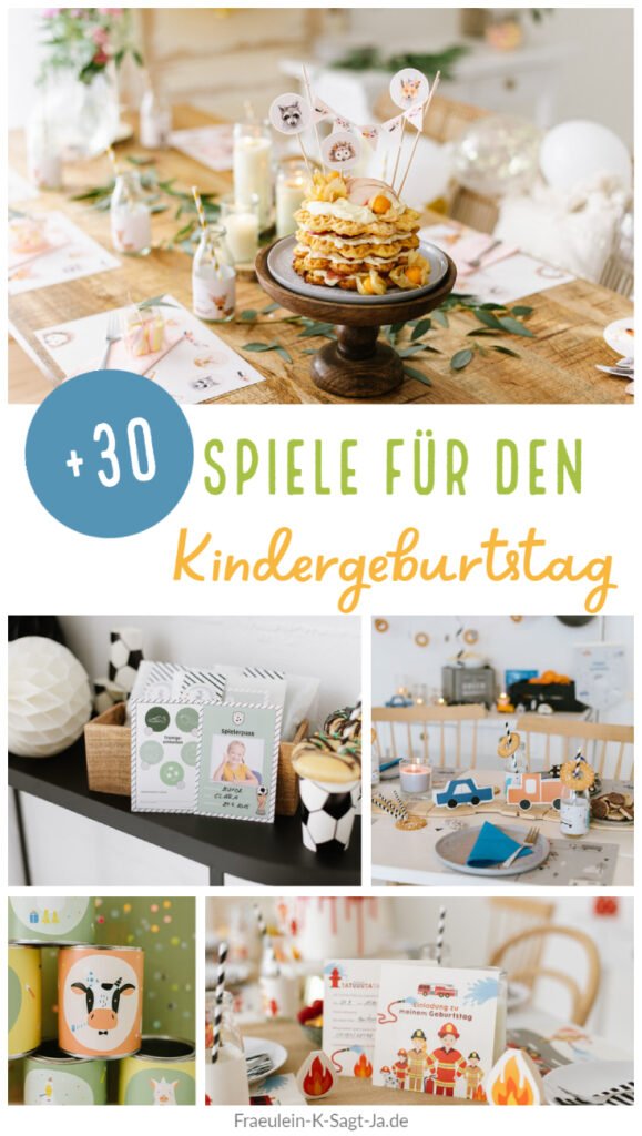 Spiele für den Kindergeburtstag - Mehr als 30 lustige, ausgefallene Spiel-Ideen und altbekannte Klassiker für eure fröhliche Kinderparty