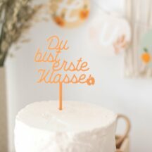 Cake Topper Du bist erste Klasse + Apfel