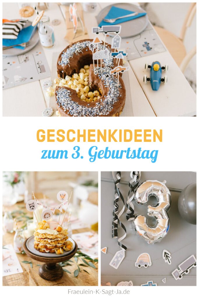 Geschenke zum 3. Geburtstag. Mehr als 10 schöne Geschenkideen für kleine Mädchen und Jungs zum dritten Kindergeburtstag + Deko- & Rezept-Ideen